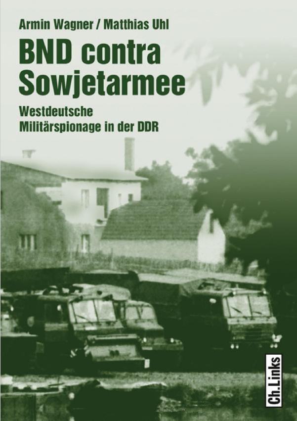 БНД против Советской армии: Западногерманский военный шпионаж в ГДР (fb2)