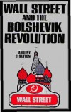 Уолл-стрит и большевицкая революция (fb2)