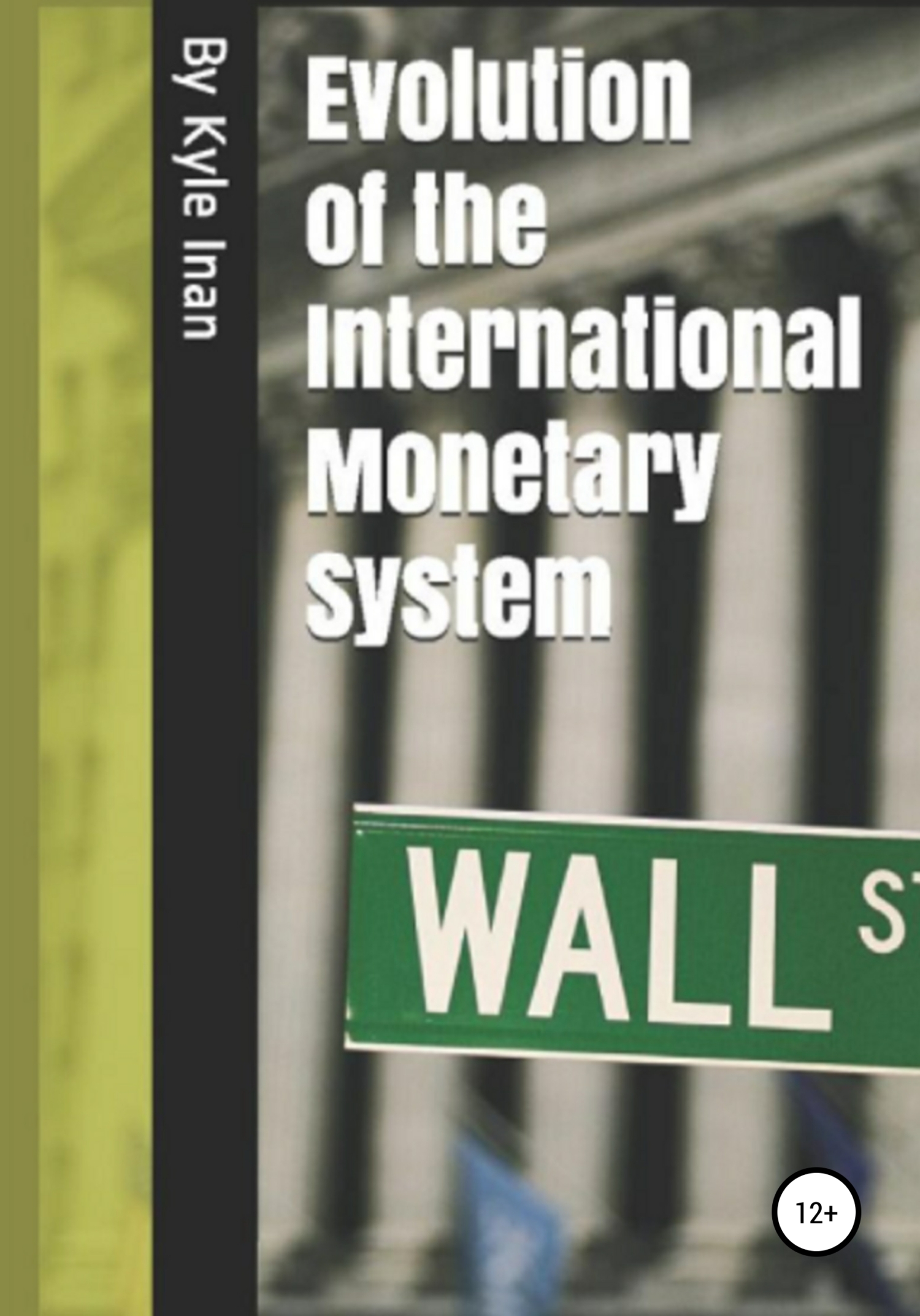 Evolution of the International Monetary System (fb2)